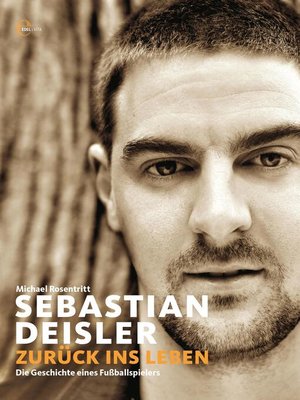 cover image of Sebastian Deisler--Zurück ins Leben